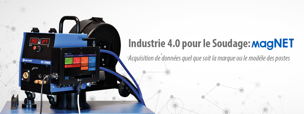 Industrie 4.0 pour le Soudage: magNET